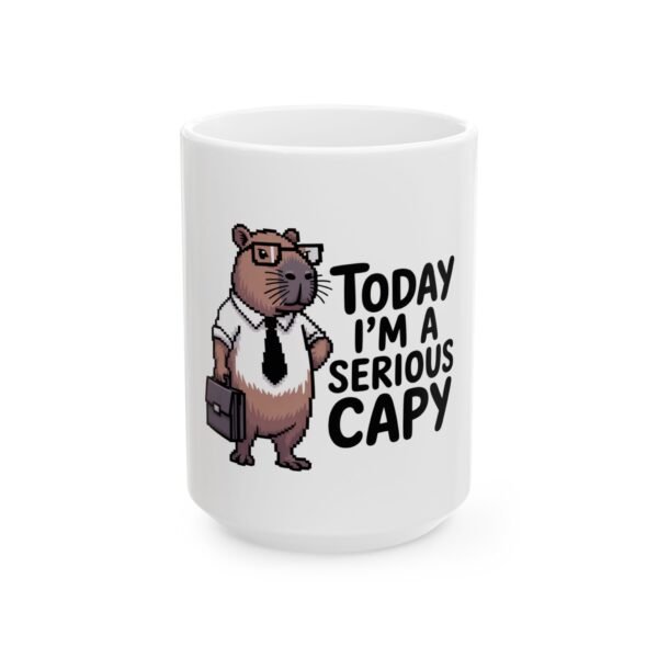 Capybara Mug - Today Im a Serious Capy - Funny Office Coffee Cup for Coworkers and Animal Lovers