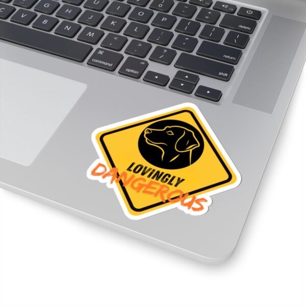 16021162559227361238_1200.jpeg Lovingly Dangerous Kiss-Cut Stickers, Dog Warning Sign Stickers, Funny Dog Lover Gifts, Pet Owner Decals, Novelty Animal Sticker