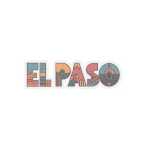 Texas Landscape Kiss-Cut Stickers | El Paso Artistic Letters, Southwest Symbols, Travel Accessories, Unique Decals for Water Bottles and