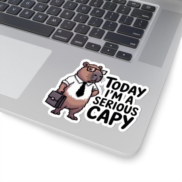 Today I'm a Serious Capy Sticker - Funny Office Humor Capybara Sticker for Coworkers, Work Desk Decor, Boss Gift, Laptop or Water Bottle
