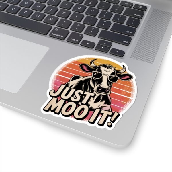 Just Moo It Kiss-Cut Stickers | Fun Vinyl Decals for Laptops, Water Bottles, Fridges, Gift for Cow Lovers