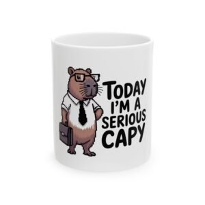 Capybara Mug - Today Im a Serious Capy - Funny Office Coffee Cup for Coworkers and Animal Lovers