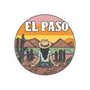 El Paso Texas Sticker - Retro Desert Landscape Decal with Cactus & Sunset, Western Travel Souvenir, Mountain Adventure Art